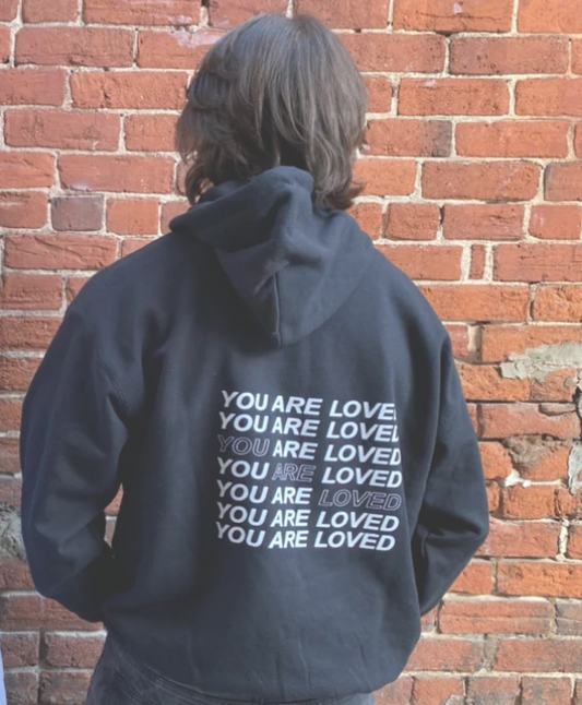 YOU ARE LOVED Hoodie